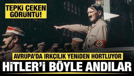 Avrupa’da ırkçılık tekrar hortluyor: O ülkede Adolf Hitler’i bu türlü andılar!